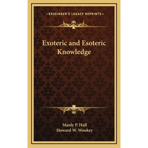 Exoteric and Esoteric Knowledge - Hardcover | Books | Wiccan Center