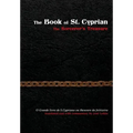 The Book of St. Cyprian: The Sorcerer's Treasure - Hardcover | Books | Wiccan Center