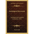 Astrological Keywords: Compiled from Leading Authorities 1931 - Paperback | Books | Wiccan Center