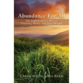 Abundance For All: The Lightworker's Way to Creating Money and True Wealth - Paperback | Books | Wiccan Center