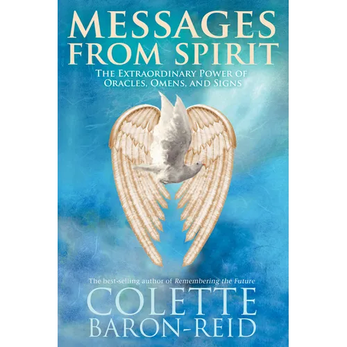 Messages From Spirit: The Extraordinary Power of Oracles, Omens, and Signs - Paperback | Books | Wiccan Center