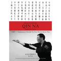 Zhao's Practical Qin Na Part 1: Explanation of the Qin Na Nine Heaven Secret Text - Paperback | Books | Wiccan Center