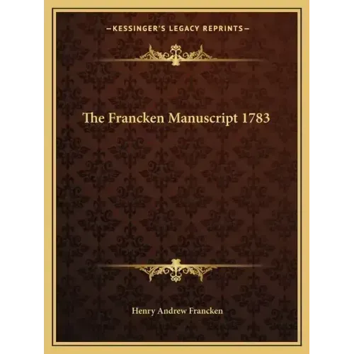 The Francken Manuscript 1783 - Paperback
