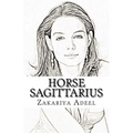 Horse Sagittarius: The Combined Astrology Series - Paperback | Books | Wiccan Center