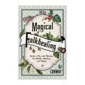 Magical Folkhealing | Book | Wiccan Center