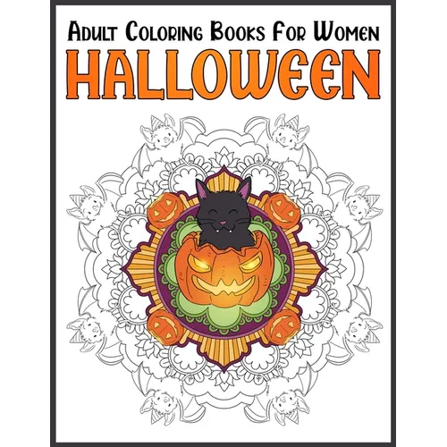 Halloween Adult Coloring Books For Women: Chill And Unwind Coloring - Paperback | Books | Wiccan Center