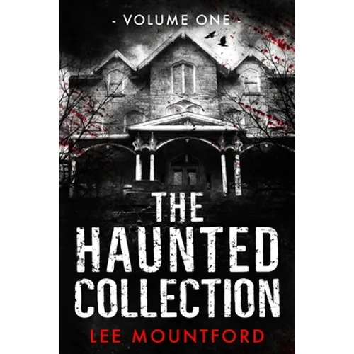 The Haunted Collection: Volume I - Paperback | Books | Wiccan Center