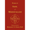 Works of Sahl & Masha'allah - Paperback | Books | Wiccan Center