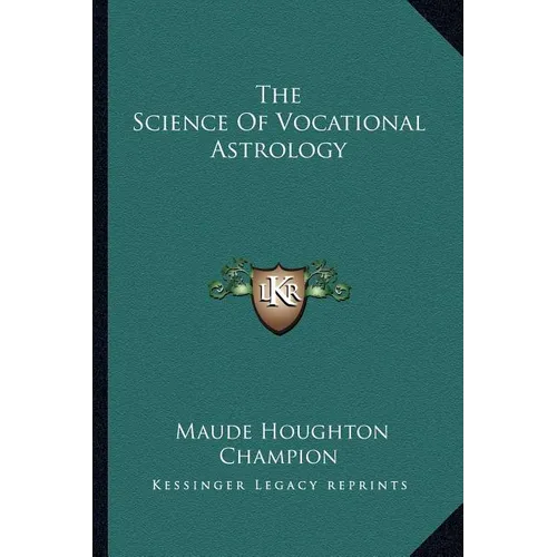 The Science Of Vocational Astrology - Paperback | Books | Wiccan Center
