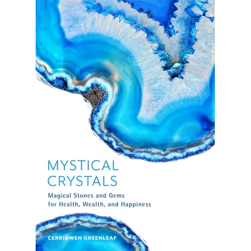Mystical Crystals: Magical Stones and Gems for Health, Wealth, and Happiness (Crystal Healing, Healing Spells, Stone Healing, Reduce Stress and Anxiet - Paperback | Books | Wiccan Center