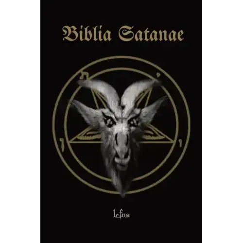 Biblia Satanae: Traditional Satanic Anti-Bible - Paperback | Books | Wiccan Center