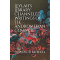 Leylah's Library: Channeled Writings of The Andromedan Council - Paperback | Books | Wiccan Center