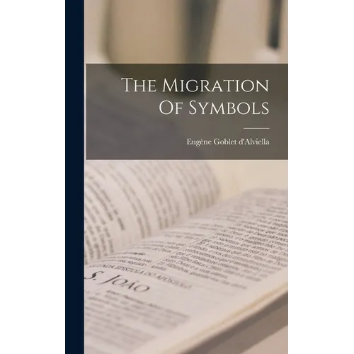 The Migration Of Symbols - Hardcover | Books | Wiccan Center