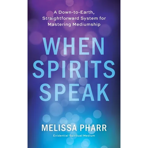 When Spirits Speak - Hardcover | Books | Wiccan Center