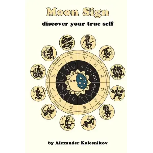 Moon Sign: discover your true self - Paperback