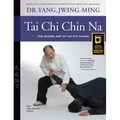 Tai Chi Chin Na: The Seizing Art of Tai Chi Chuan - Hardcover | Books | Wiccan Center