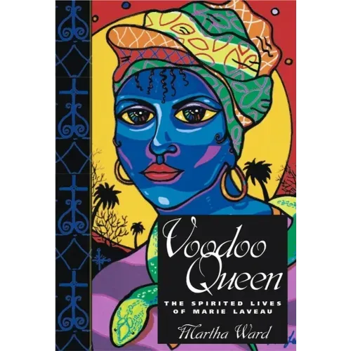 Voodoo Queen: The Spirited Lives of Marie Laveau - Hardcover | Books | Wiccan Center