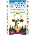 Urban Shaman - Paperback | Books | Wiccan Center