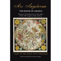 Ars Angelorum - The Book of Angels: Being an instruction of the office of the 360 Angels of the Zodiac. - Paperback | Books | Wiccan Center