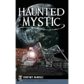 Haunted Mystic - Hardcover | Books | Wiccan Center