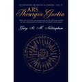Ars Theurgia Goetia: Being an Account of the Arte and Praxis of the Conjuration of some of the Spirits of Solomon - Paperback | Books | Wiccan Center