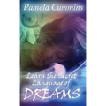 Learn the Secret Language of Dreams - Paperback