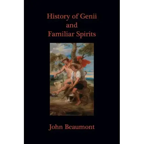 History of Genii and Familiar Spirits - Paperback | Books | Wiccan Center