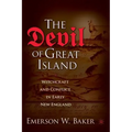 The Devil of Great Island: Witchcraft and Conflict in Early New England - Paperback | Books | Wiccan Center