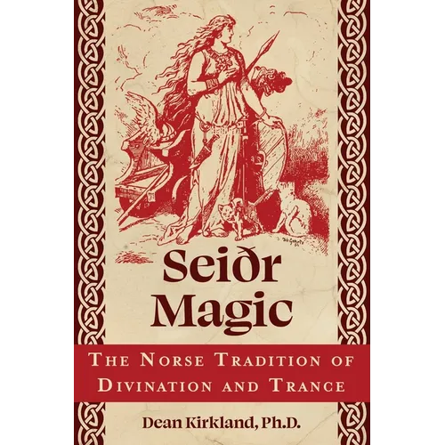 Seiðr Magic: The Norse Tradition of Divination and Trance - Paperback | Books | Wiccan Center