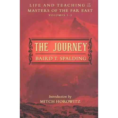 The Journey: Life and Teaching of the Masters of the Far East Volumes 1-3 (a Single Edition) - Paperback | Books | Wiccan Center