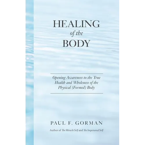Healing of the Body - Paperback | Books | Wiccan Center