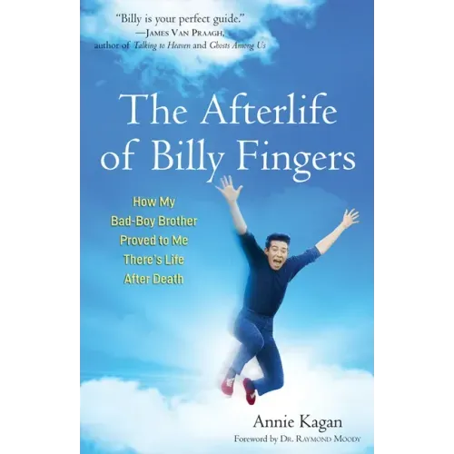 The Afterlife of Billy Fingers: How My Bad-Boy Brother Proved to Me There's Life After Death - Paperback | Books | Wiccan Center