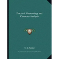Practical Numerology and Character Analysis