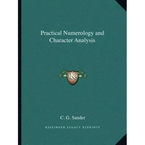Practical Numerology and Character Analysis
