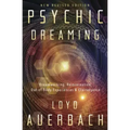 Psychic Dreaming: Dreamworking, Reincarnation, Out-Of-Body Experiences & Clairvoyance - Paperback | Books | Wiccan Center