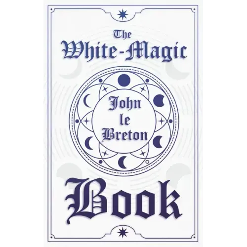 The White-Magic Book - Paperback | Books | Wiccan Center