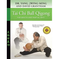 Tai Chi Ball Qigong: For Health and Martial Arts - Hardcover | Books | Wiccan Center