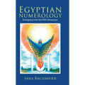 Egyptian Numerology: Emergence into the Fifth Dimension - Hardcover