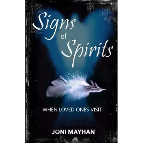 Signs of Spirits: When Loved Ones Visit - Paperback | Books | Wiccan Center