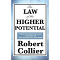 The Law of the Higher Potential