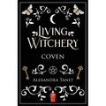 Living Witchery Coven - Paperback | Books | Wiccan Center