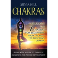 Chakras: Unblocking the 7 Chakras for Beginners, from the Root to the Crown Chakra, along with a Guide to Third Eye Awakening for Psychic Development - Hardcover | Books | Wiccan Center