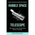 Hubble Space Telescope: Nasa's Plans for a Servicing Mission (The Legacy of the World's Most Famous Telescope) - Paperback | Books | Wiccan Center