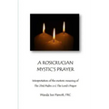 A Rosicrusian Mystic's Prayer: interpretation of the esoteric meanings of The 23rd Psalm and The Lord's Prayer - Paperback | Books | Wiccan Center