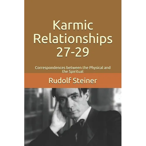 Karmic Relationships 27-29: Correspondences between the Physical and the Spiritual - Paperback | Books | Wiccan Center