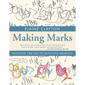 Making Marks: Discover the Art of Intuitive Drawing - Paperback | Books | Wiccan Center