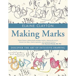 Making Marks: Discover the Art of Intuitive Drawing - Paperback | Books | Wiccan Center