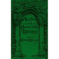 Aradia: The Gospel of the Witches - Paperback | Books | Wiccan Center