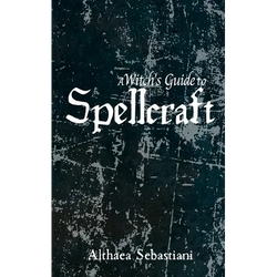 A Witch's Guide to Spellcraft - Paperback | Books | Wiccan Center