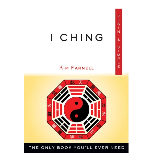 I Ching Plain & Simple: The Only Book You'll Ever Need - Paperback | Books | Wiccan Center